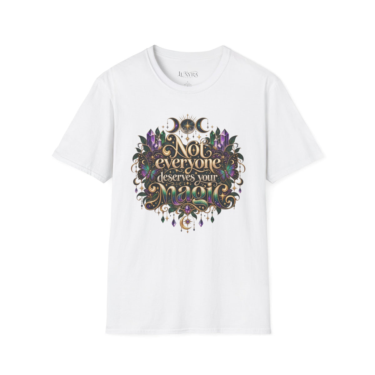 Not Everyone Deserves Your Magic Tee