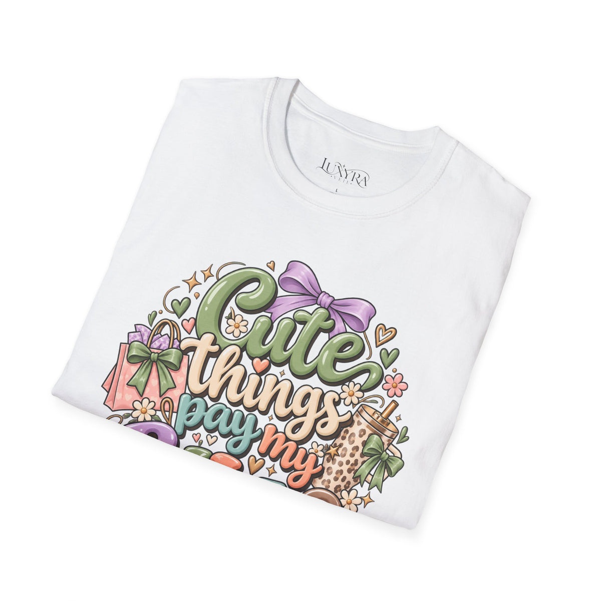 Cute Things Pay My Bills Tee