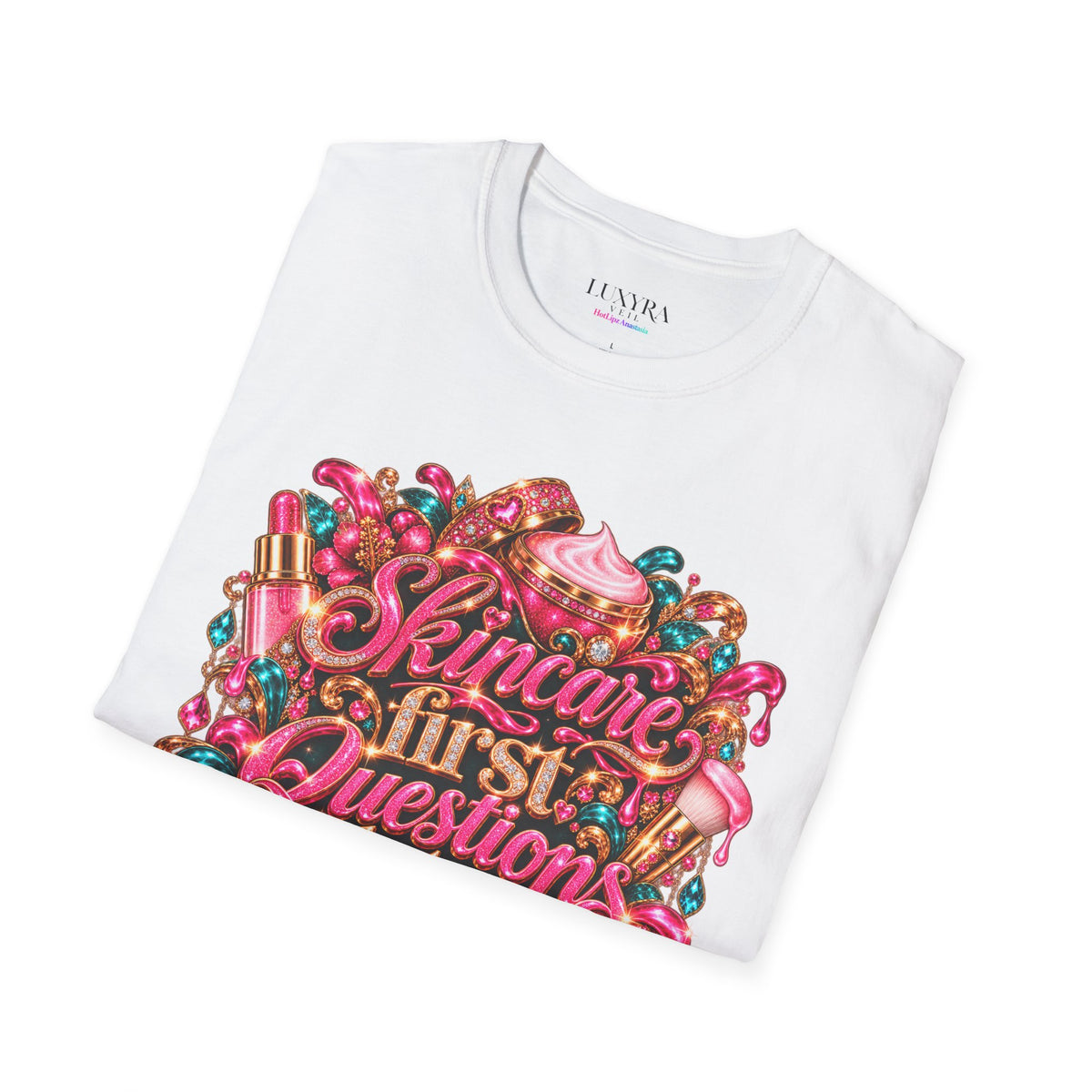 Skincare First, Questions Later Tee