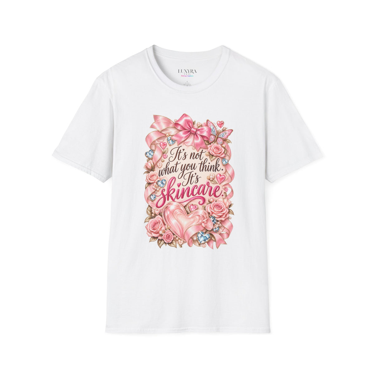 It's Not What You Think, It's Skincare Tee