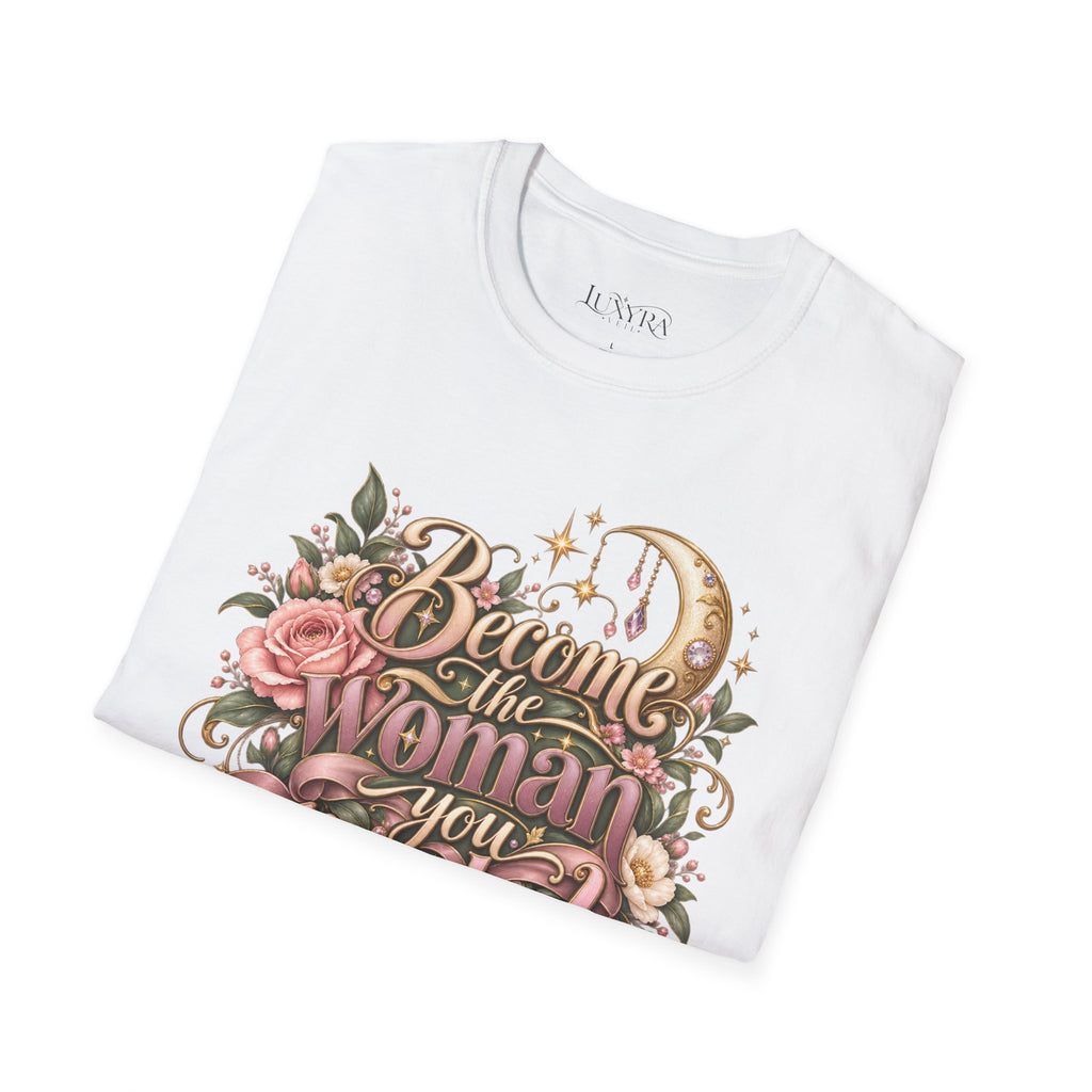 Become the Woman You Needed Tee