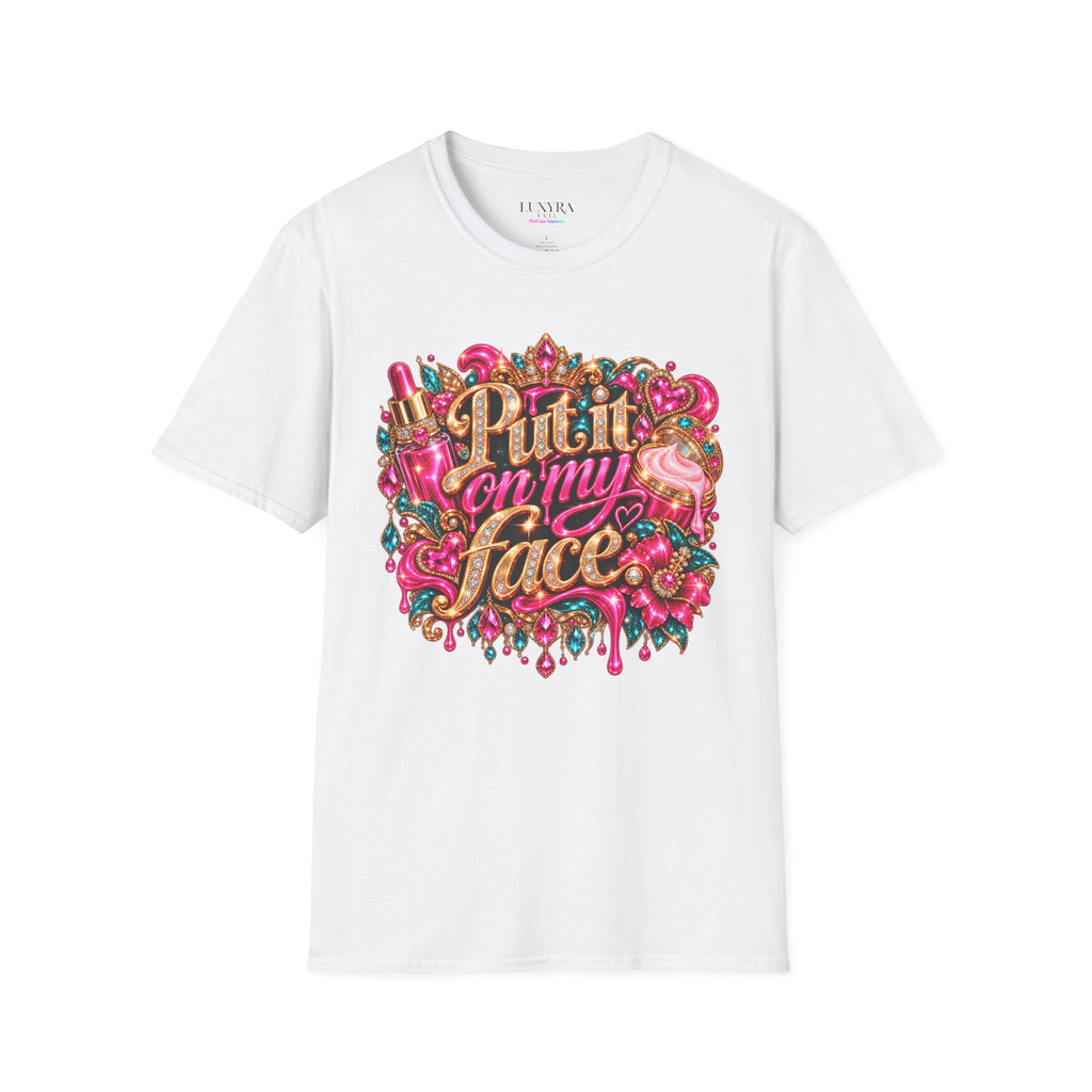 Put It on My Face Tee