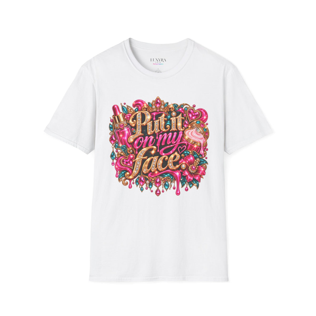 Put It on My Face Tee