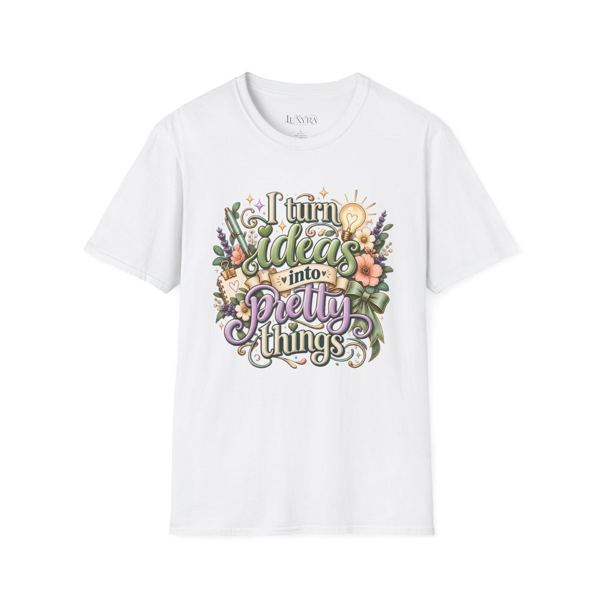 I Turn Ideas into Pretty Things Tee
