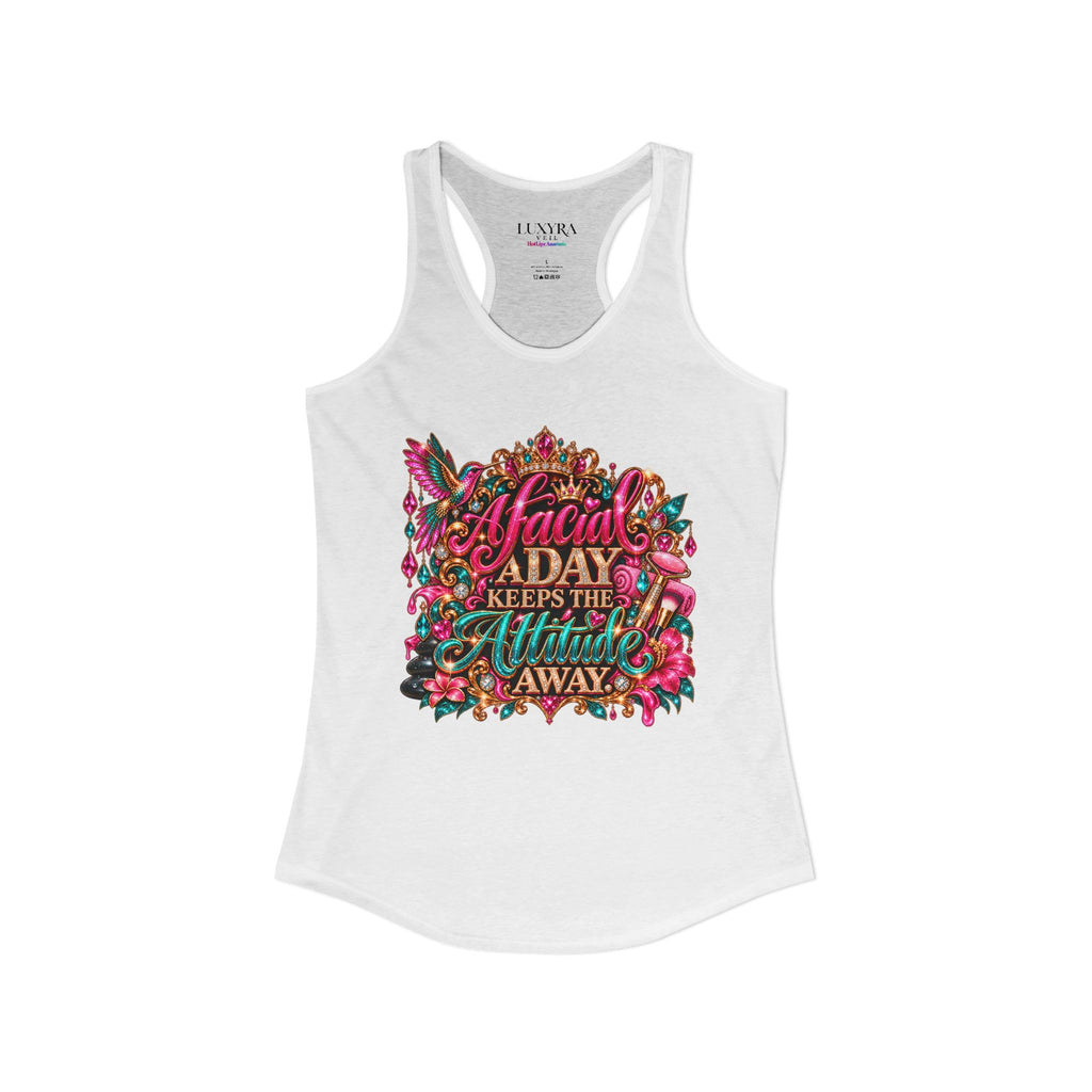 A Facial a Day Keeps the Attitude Away Tank