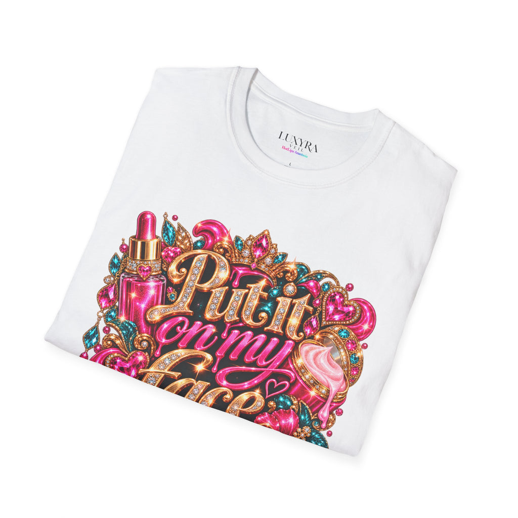 Put It on My Face Tee