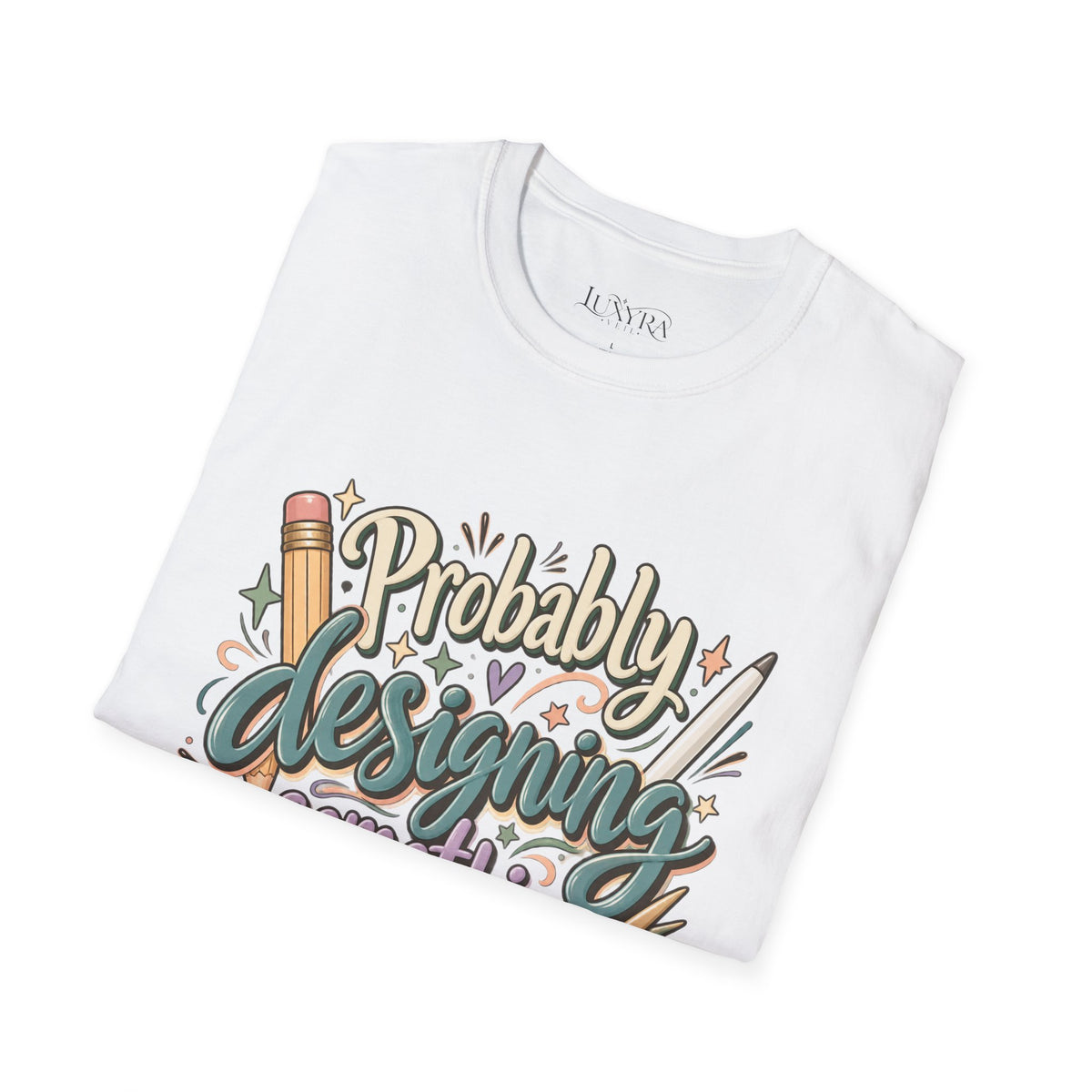 Probably Designing Something Tee