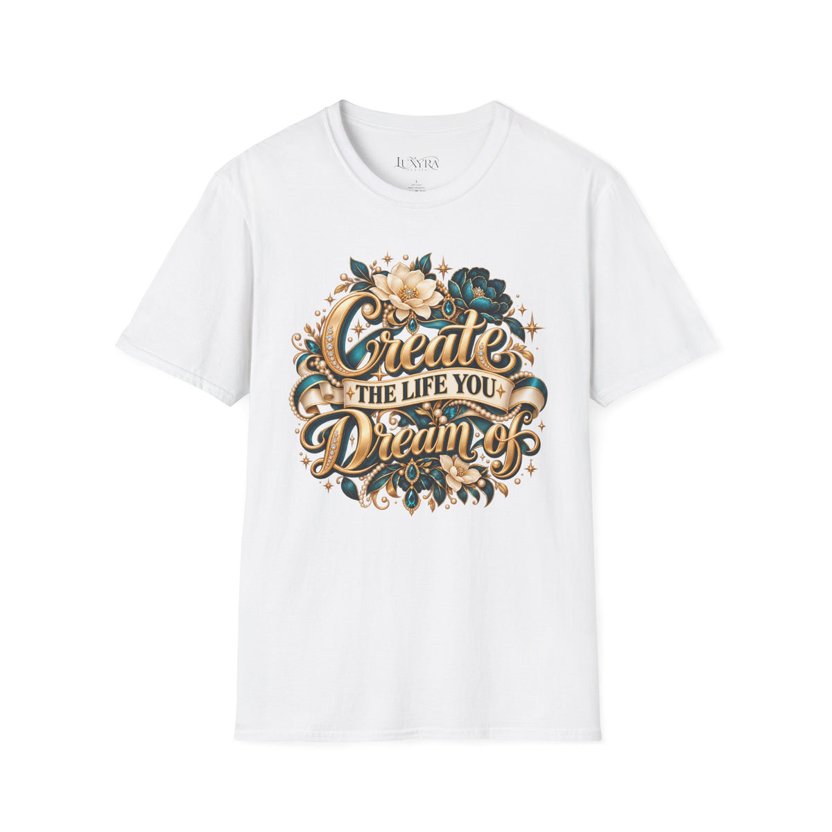 Create the Life You Dream Of Blue Tee