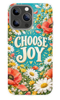 Choose Joy phone case
